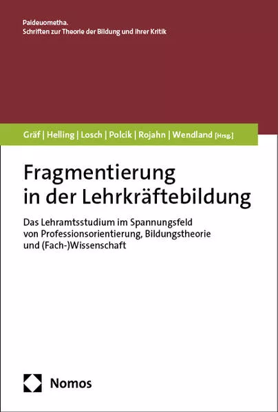 Cover: Fragmentierung in der Lehrkräftebildung