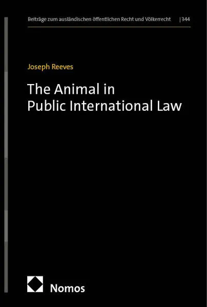 Cover: The Animal in Public International Law