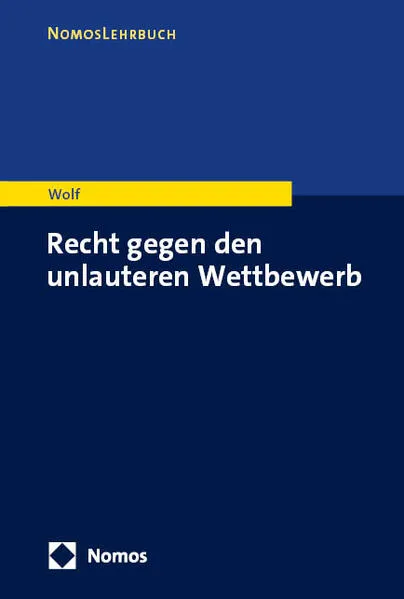 Cover: Recht gegen den unlauteren Wettbewerb