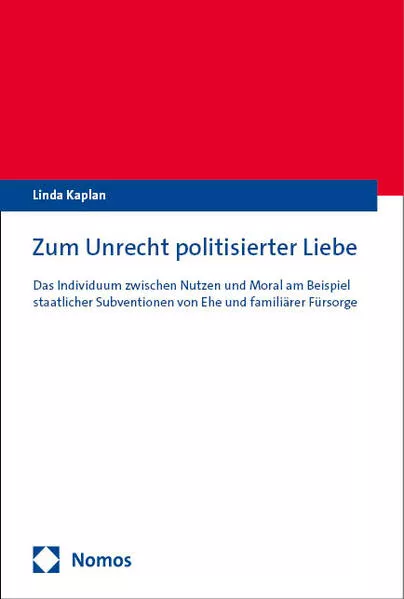 Zum Unrecht politisierter Liebe</a>