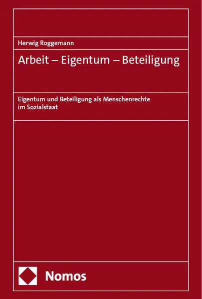 Cover: Arbeit – Eigentum – Beteiligung
