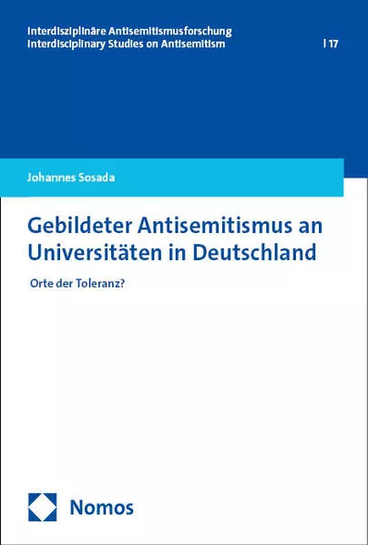 Cover: Gebildeter Antisemitismus an Universitäten in Deutschland