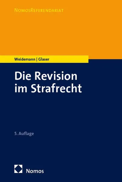 Cover: Die Revision im Strafrecht