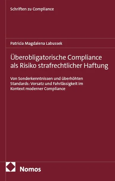 Cover: Überobligatorische Compliance als Risiko strafrechtlicher Haftung