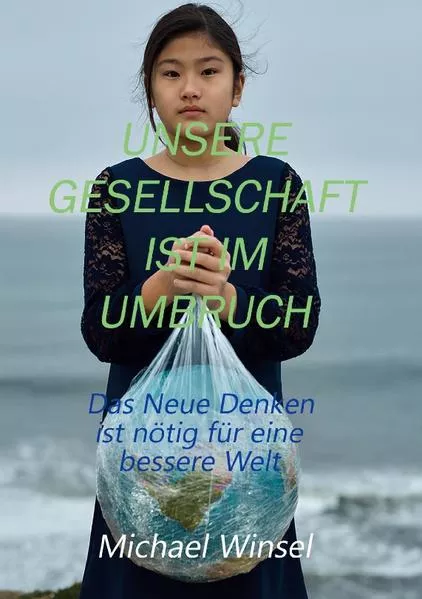 Cover: Unsere Gesellschaft ist im Umbruch