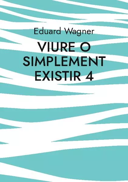 Cover: Viure o simplement existir 4