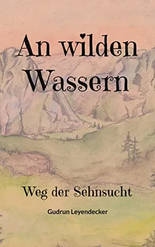 Cover: An wilden Wassern