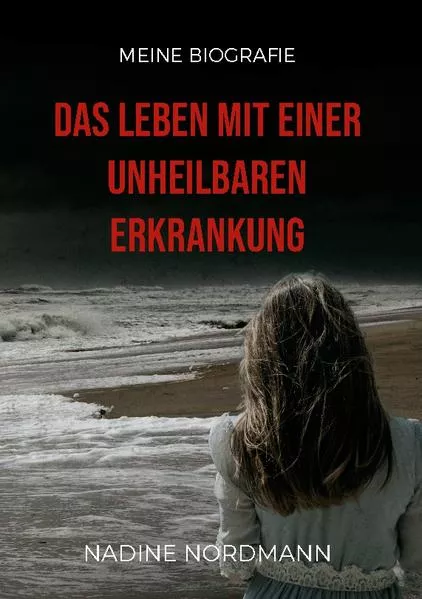 Cover: Das Leben mit einer unheilbaren Erkrankung