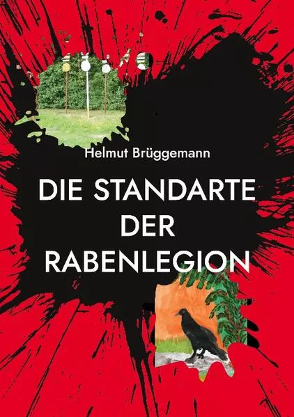 Cover: Die Standarte der Rabenlegion