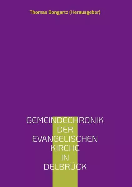 Cover: Gemeindechronik der evangelischen Kirche in Delbrück