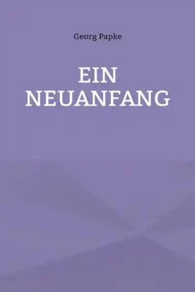 Ein Neuanfang