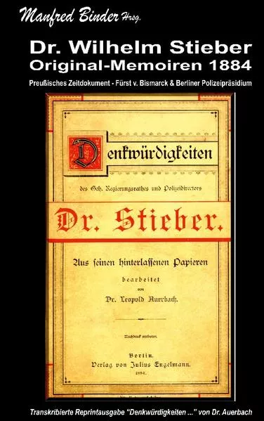 Cover: Dr. Wilhelm Stieber - Original Memoiren 1884