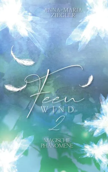 Feenwind 2: Magische Phänomene