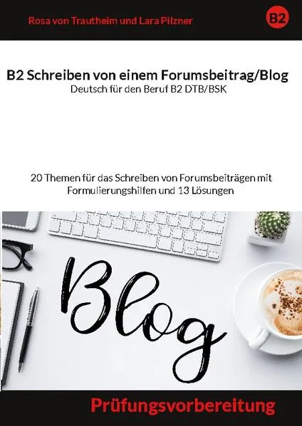 Cover: Schreiben von einem Forumsbeitrag Deutsch für den Beruf B2 DTB/BSK