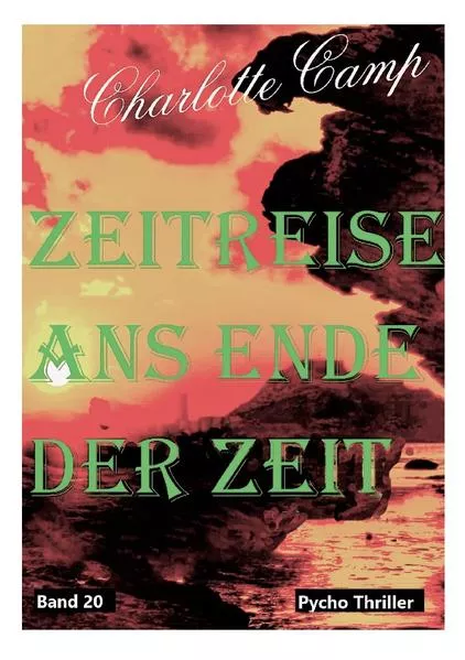 Cover: Zeitreise ans Ende der Zeit Band 20