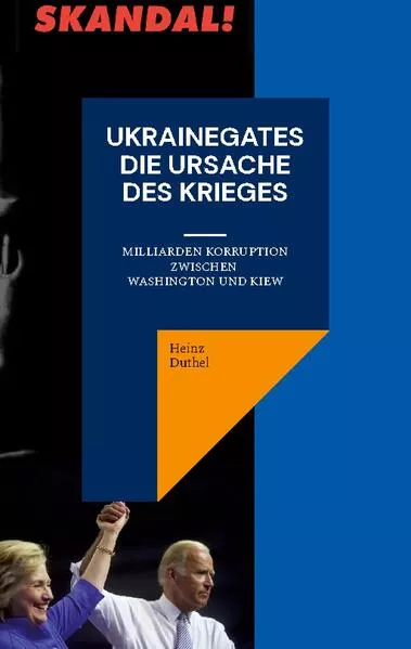 Cover: UKRAINEGATES DIE URSACHE DES KRIEGES