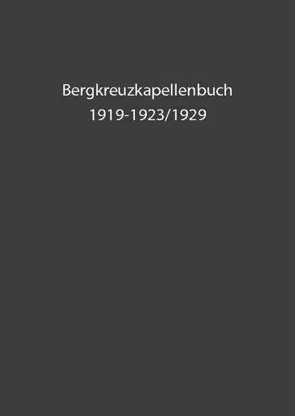 Cover: Bergkreuzkapellenbuch