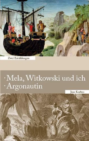 Mela, Witkowski und ich · Argonautin</a>