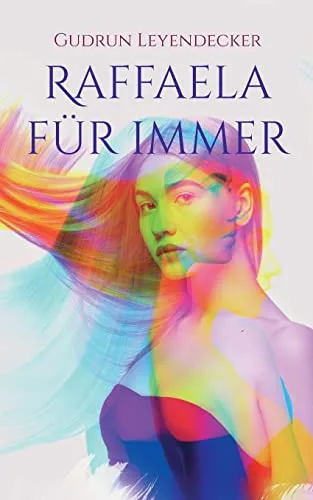 Cover: Raffaela für immer