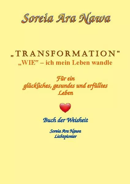 Cover: Transformation Wie ich mein Leben wandle