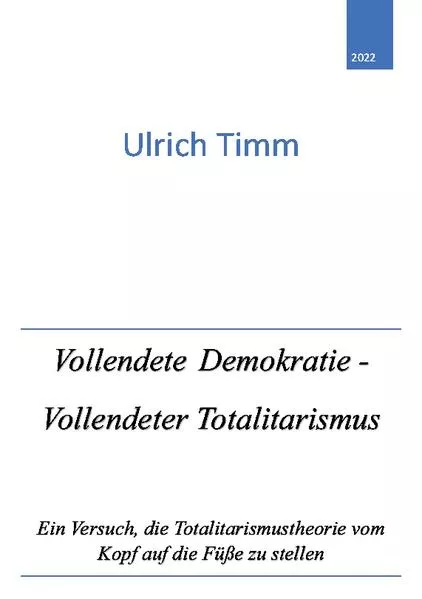 Cover: Vollendete Demokratie - Vollendeter Totalitarismus