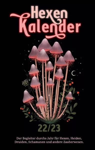 Cover: Hexenkalender 2022/2023 (Ringbuch)