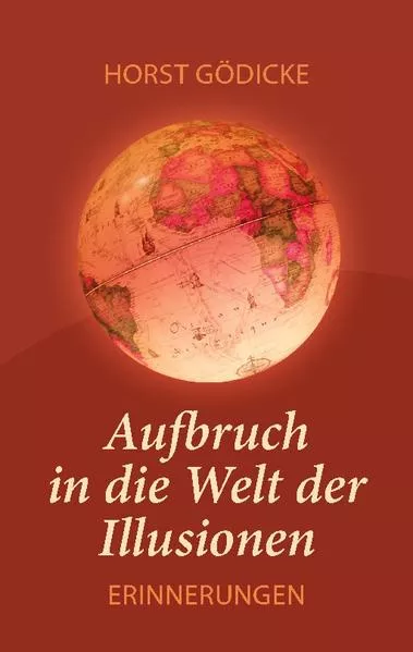 Cover: Aufbruch in die Welt der Illusionen