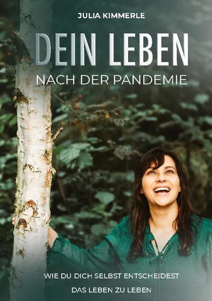 Dein Leben nach der Pandemie