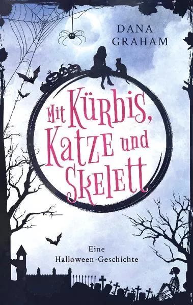 Cover: Mit Kürbis, Katze und Skelett