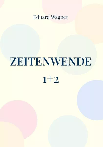 Cover: Zeitenwende 1+2