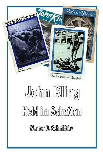 Cover: Texte zur Heftromangeschichte / John Kling - Held im Schatten