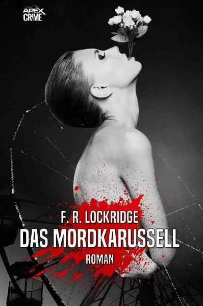 Cover: DAS MORDKARUSSELL