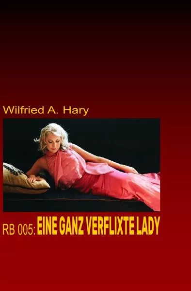 Cover: RED BOOK Buchausgabe / RB 005: Eine ganz verflixte Lady