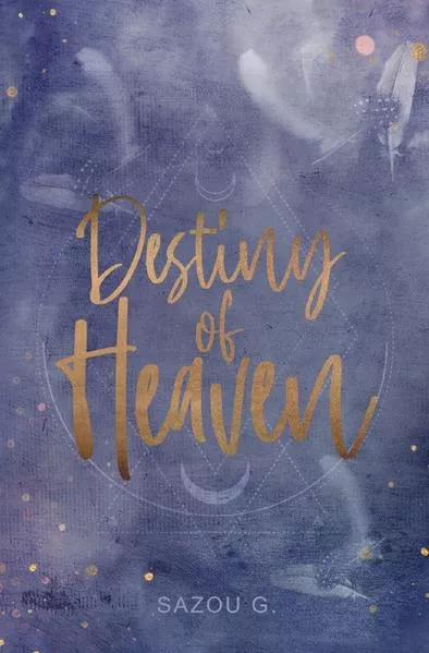 Destiny of Heaven</a>