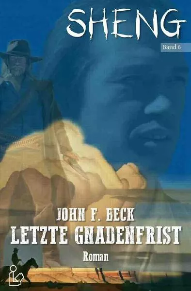 SHENG, Band 6: LETZTE GNADENFRIST