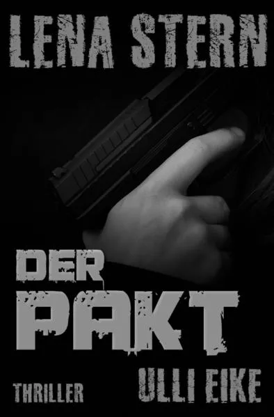 Cover: Lena Stern / Lena Stern: Der Pakt