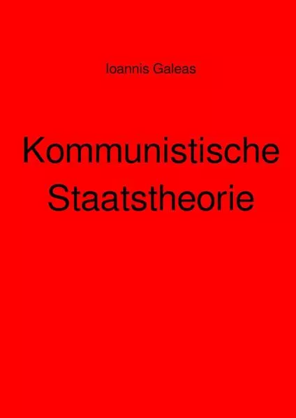 Cover: Kommunistische Staatstheorie