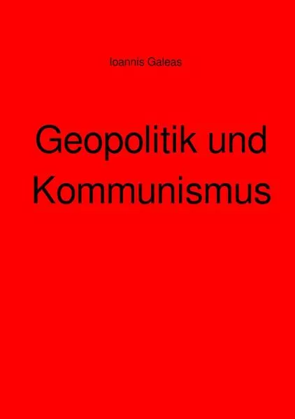 Cover: Geopolitik und Kommunismus