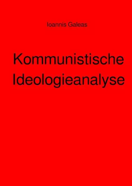 Cover: Kommunistische Ideologieanalyse