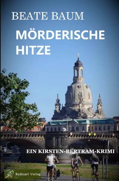 Cover: Kirsten Bertram / Mörderische Hitze