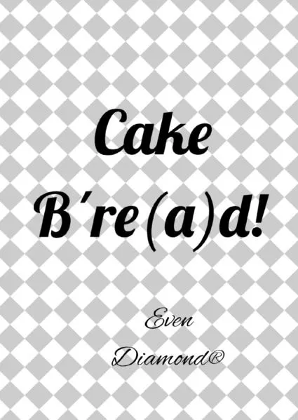 Cover: Cake B´re(a)d!