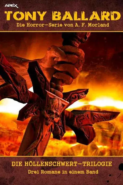 Cover: TONY BALLARD: DIE HÖLLENSCHWERT-TRILOGIE