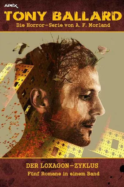 Cover: TONY BALLARD: DER LOXAGON-ZYKLUS