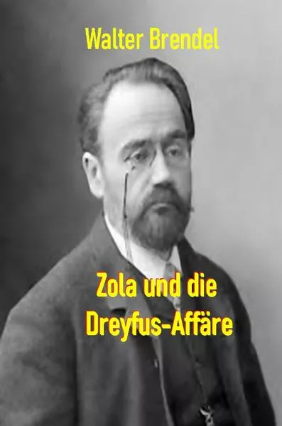 Zola und die Dreyfus-Affäre