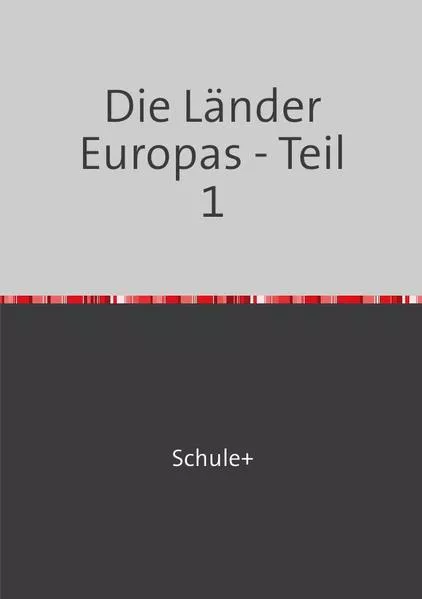 Cover: Die Länder Europas / Die Länder Europas - Teil 1