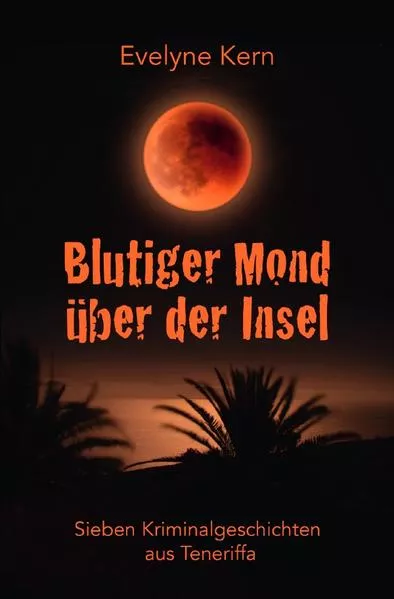 Cover: Blutiger Mond über der Insel