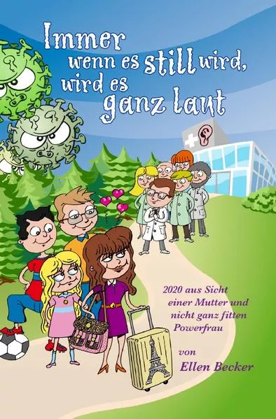 Cover: Immer wenn es still wird, wird es ganz laut