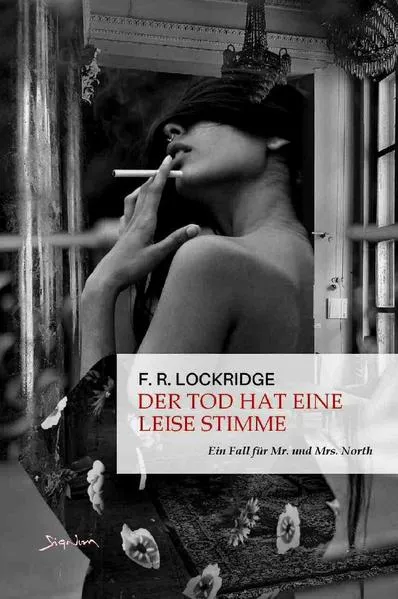 Cover: DER TOD HAT EINE LEISE STIMME - EIN FALL FÜR MR. UND MRS. NORTH