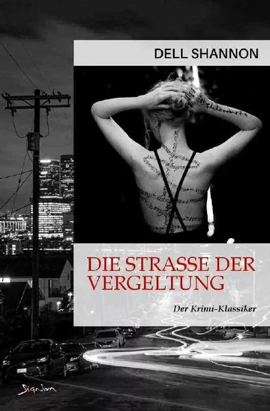 Cover: DIE STRASSE DER VERGELTUNG