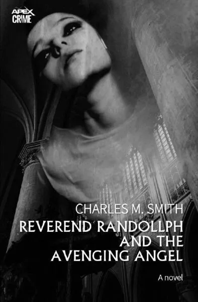 Cover: REVEREND RANDOLLPH AND THE AVENGING ANGEL